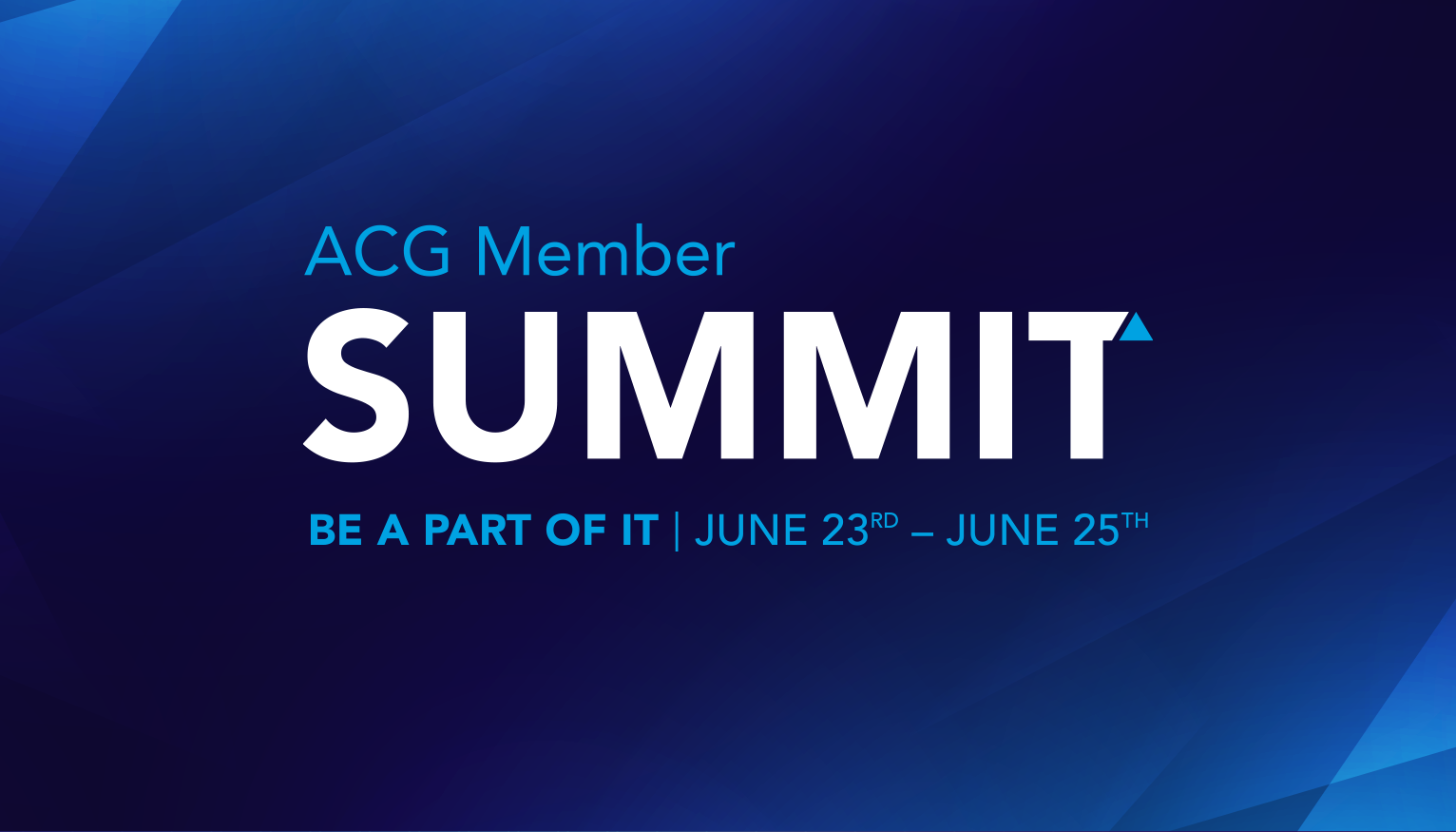 ACG Member Summit | Be a Part of It ACG Member Summit | Be a Part of It
