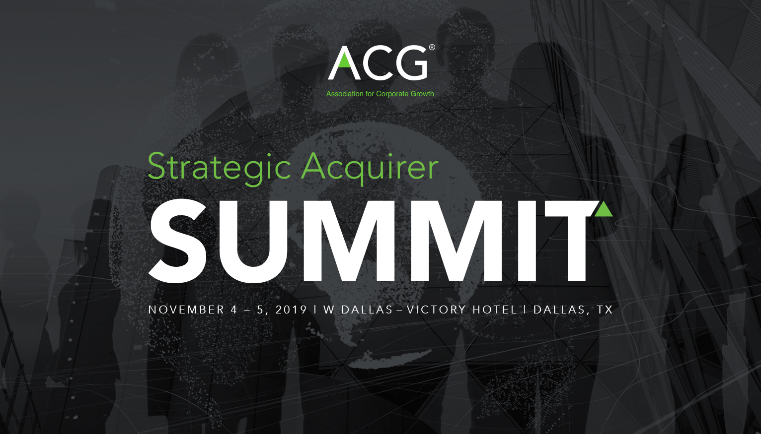 ACG Strategic Acquirer Summit ACG Strategic Acquirer Summit