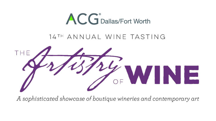 2019 Wine Tasting 14th Annual Wine Tasting - The Artistry of Wine presented by ACG DFW