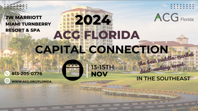 2024 Florida ACG Capital Connection | ACG Florida Capital Connection