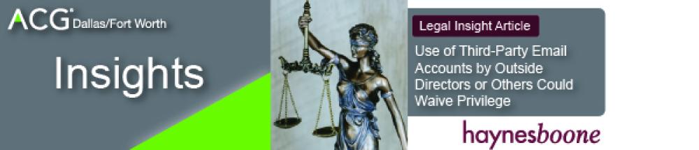 Legal Insight: Waiving Privilege