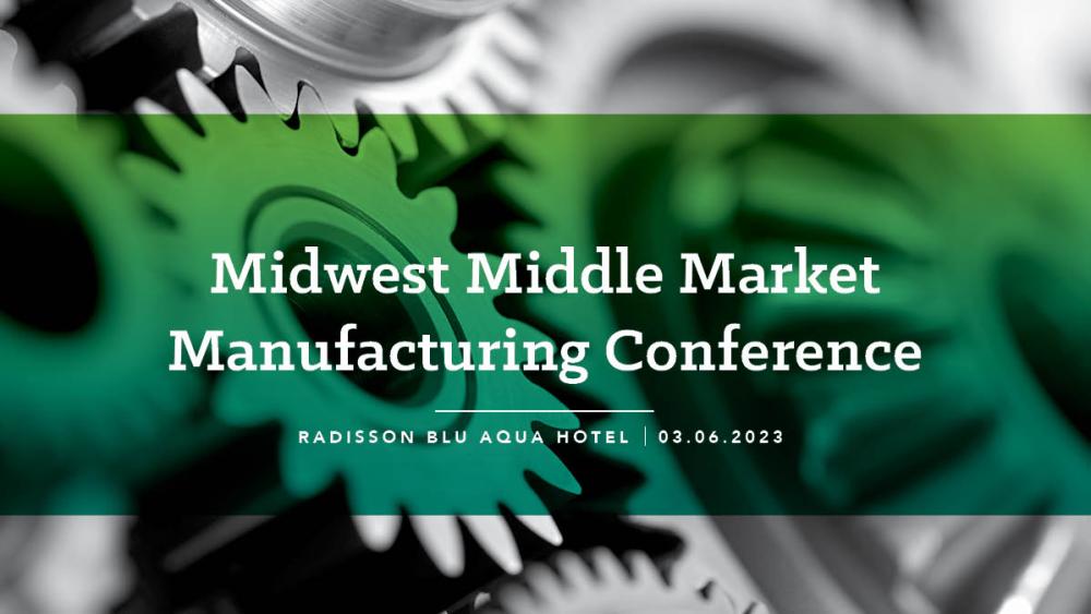 2023 Midwest Middle Market Manufacturing Conference ACG Chicago