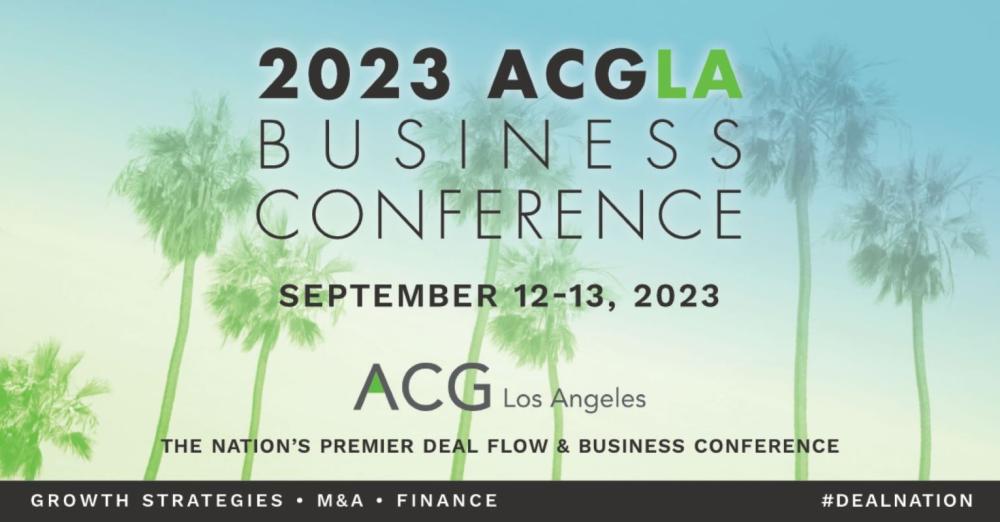 2023 ACG Los Angeles Business Conference ACG Los Angeles
