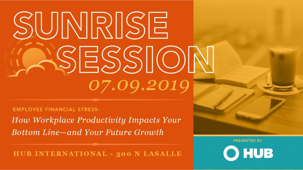 Sunrise Session Presented by HUB International ACG Chicago