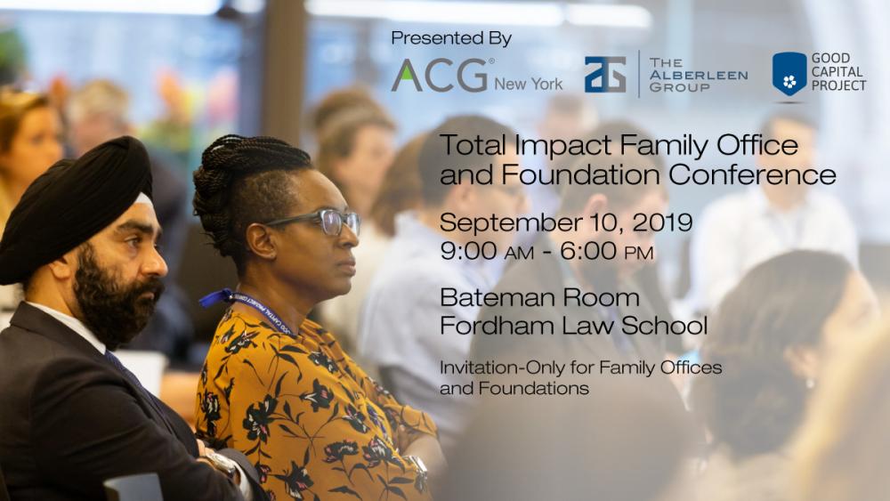Total Impact Family Office and Foundation Conference | ACG New York