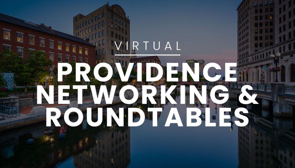 ACG Boston VIRTUAL EVENT Providence Roundtables & Networking ACG